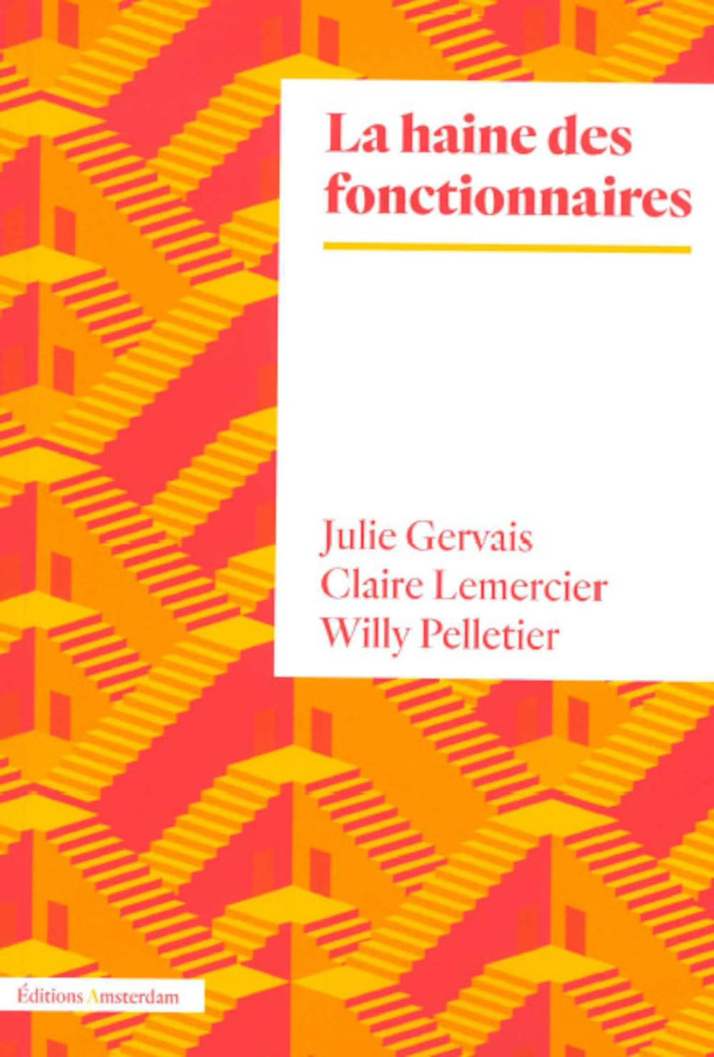 La haine des fonctionnaires