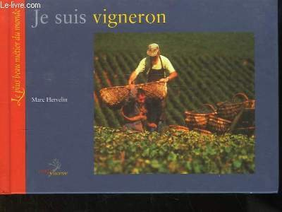 Je suis vigneron