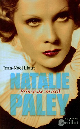 Natalie Paley : princesse en exil