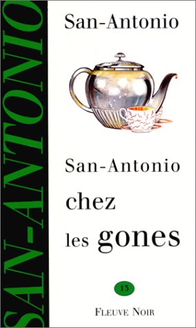 san-antonio chez les gones