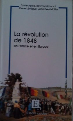 La révolution de 1848 en France et en Europe