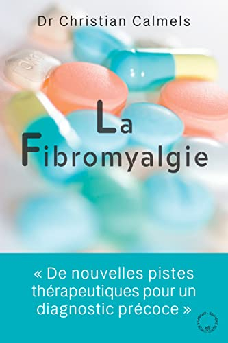 La fibromyalgie : de nouvelles pistes thérapeutiques pour un diagnostic précoce : un nouveau signe c