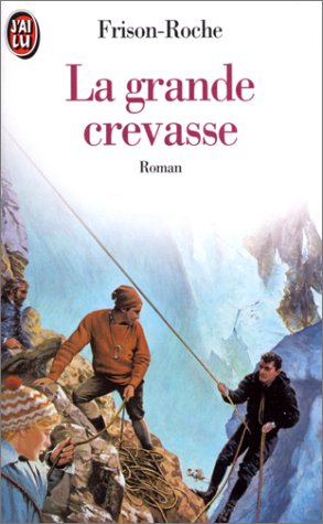 la grande crevasse