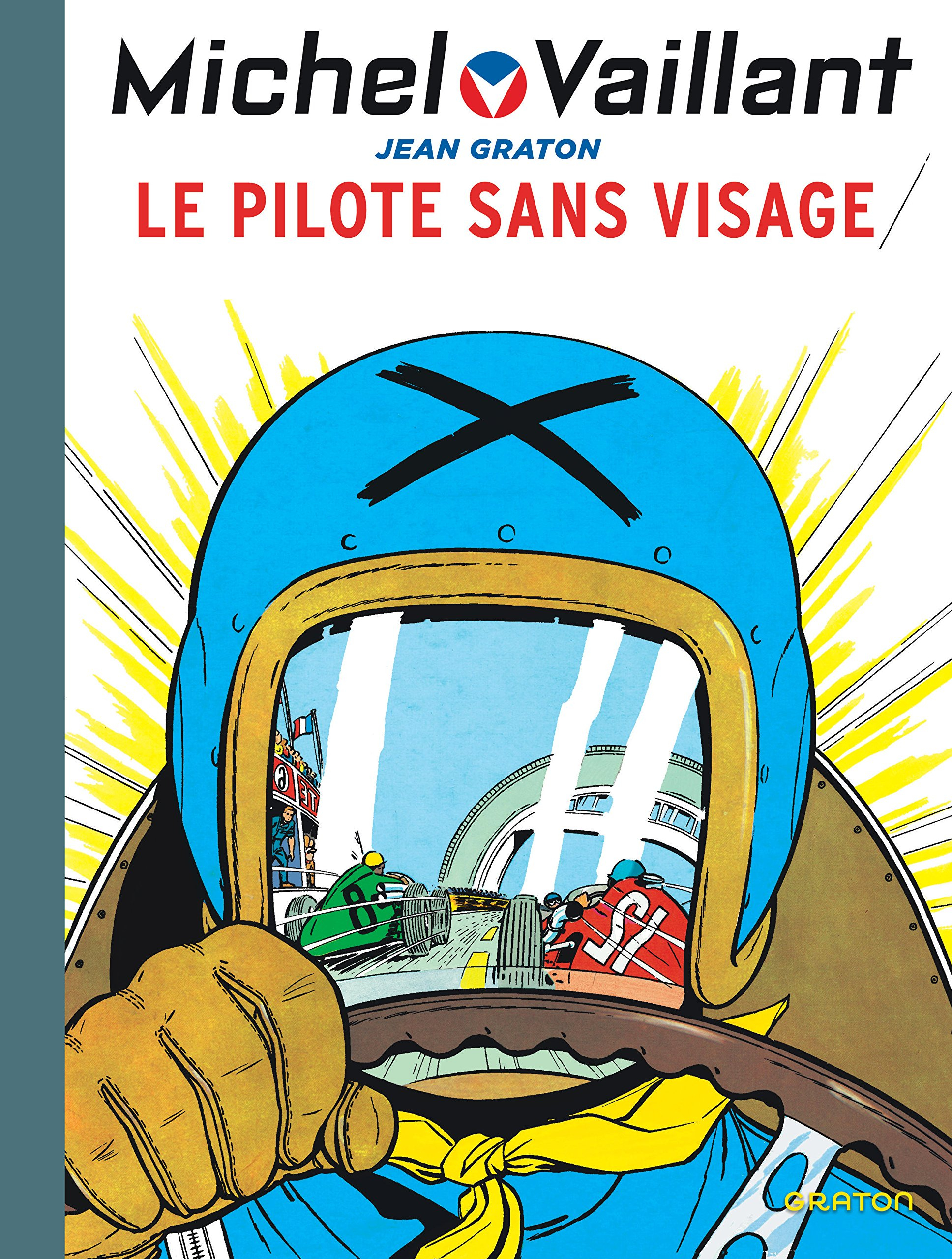 Michel Vaillant. Vol. 2. Le pilote sans visage