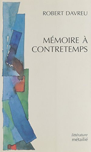 Mémoire à contretemps