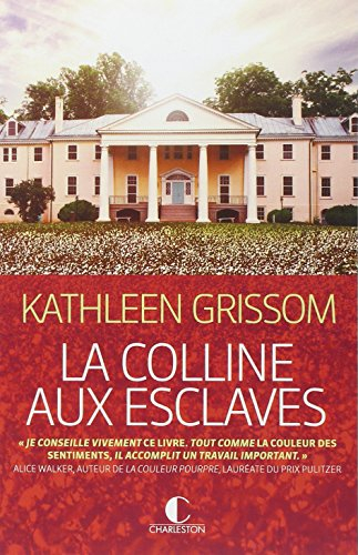 La colline aux esclaves