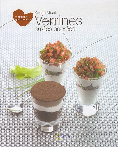 Verrines salées sucrées