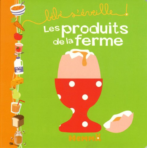 Les produits de la ferme