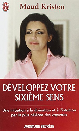 Développez votre sixième sens