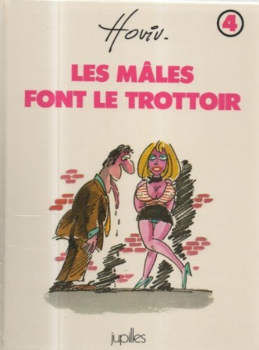 Les Mâles font le trottoir