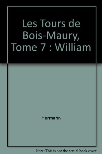 les tours de bois maury t7 : william