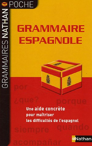 Grammaire espagnole : une aide concrète pour maîtriser les difficultés de l'espagnol