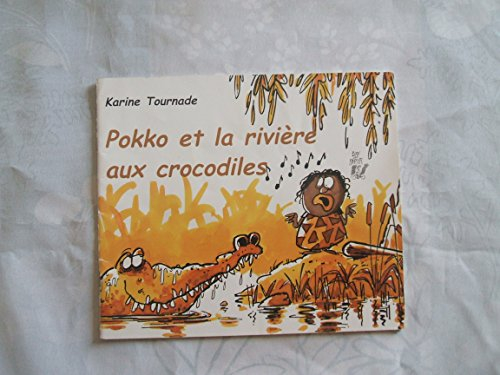 pokko et la rivière aux crocodiles