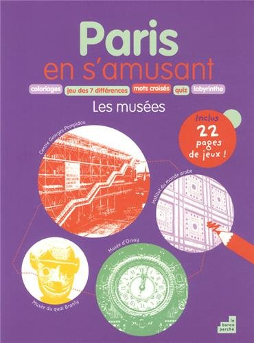 Paris en s'amusant : les musées