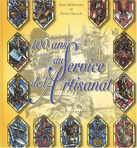 Chambres de métiers d'Alsace : 100 ans au service de l'artisanat