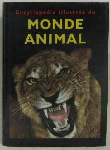 encyclopédie illustrée du monde animal
