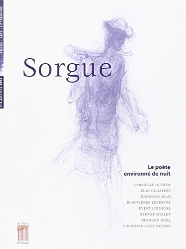Sorgue, n° 4. Le poète environné de nuit