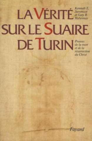 La Vérité sur le suaire de Turin