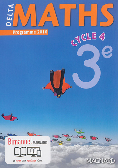 Delta maths 3e, cycle 4 : programme 2016 : bimanuel