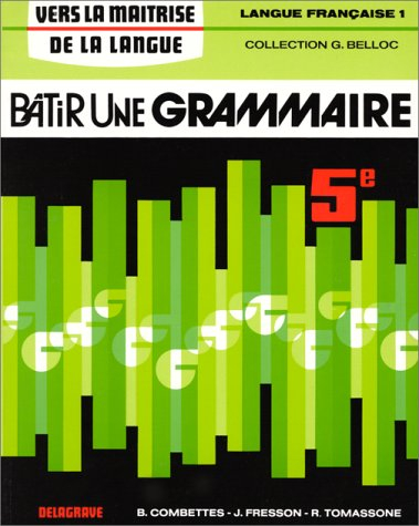 Bâtir une grammaire, classe de cinquième