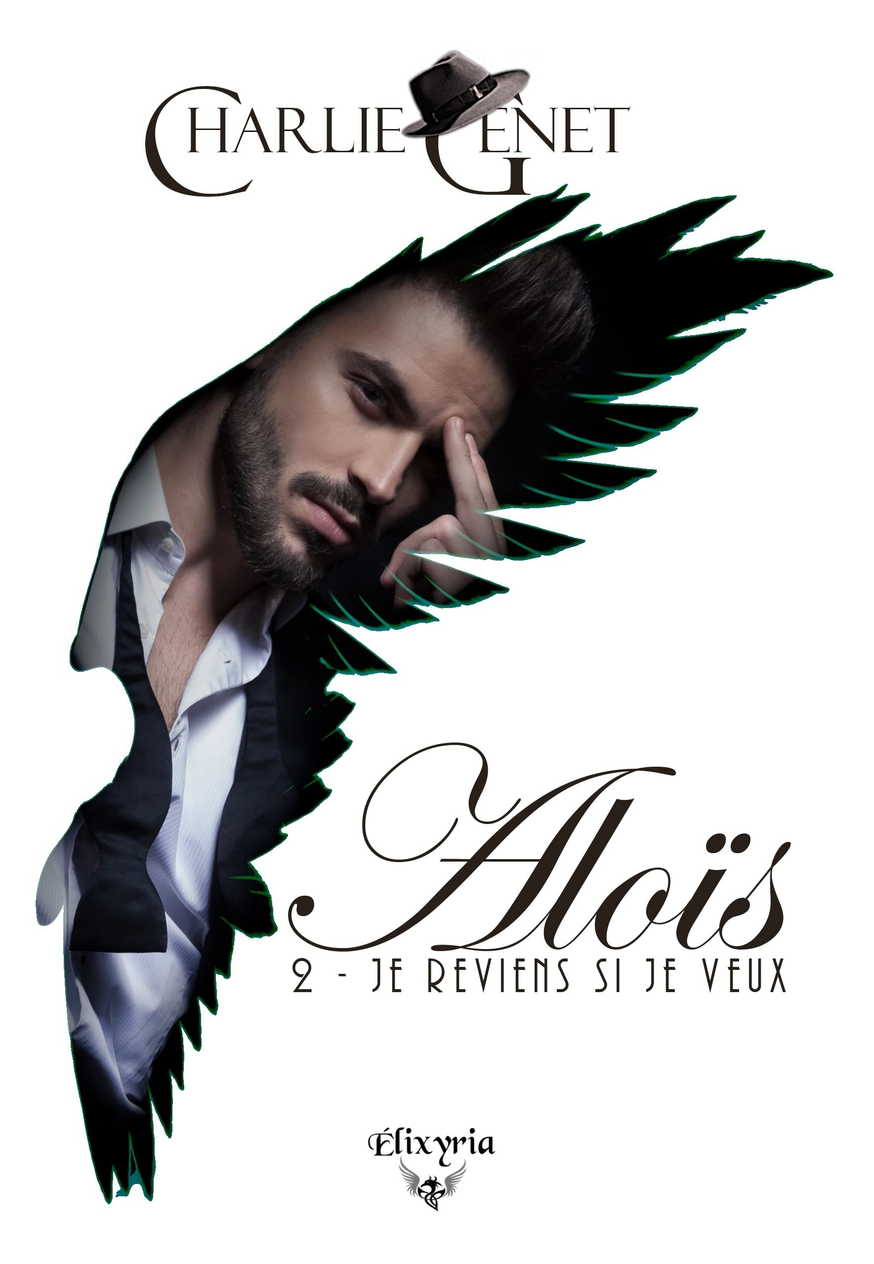 Aloïs : 2 : Je reviens si je veux
