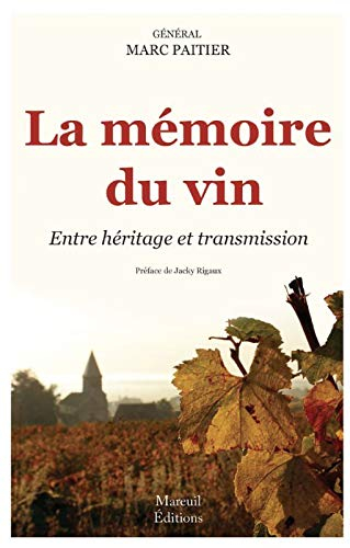 La mémoire du vin : entre héritage et transmission
