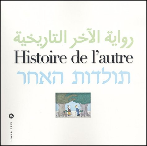 Histoire de l'autre