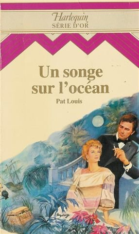 un songe sur l'océan : collection : harlequin série or n, 8