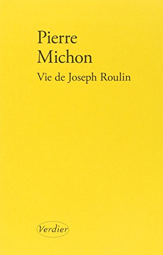 Vie de Joseph Roulin