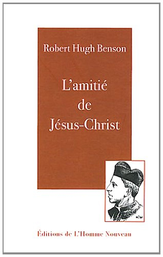 L'amitié de Jésus-Christ