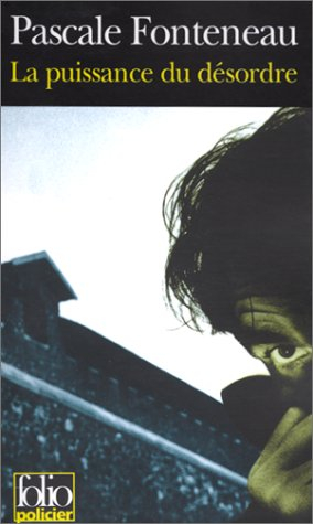 La puissance du désordre