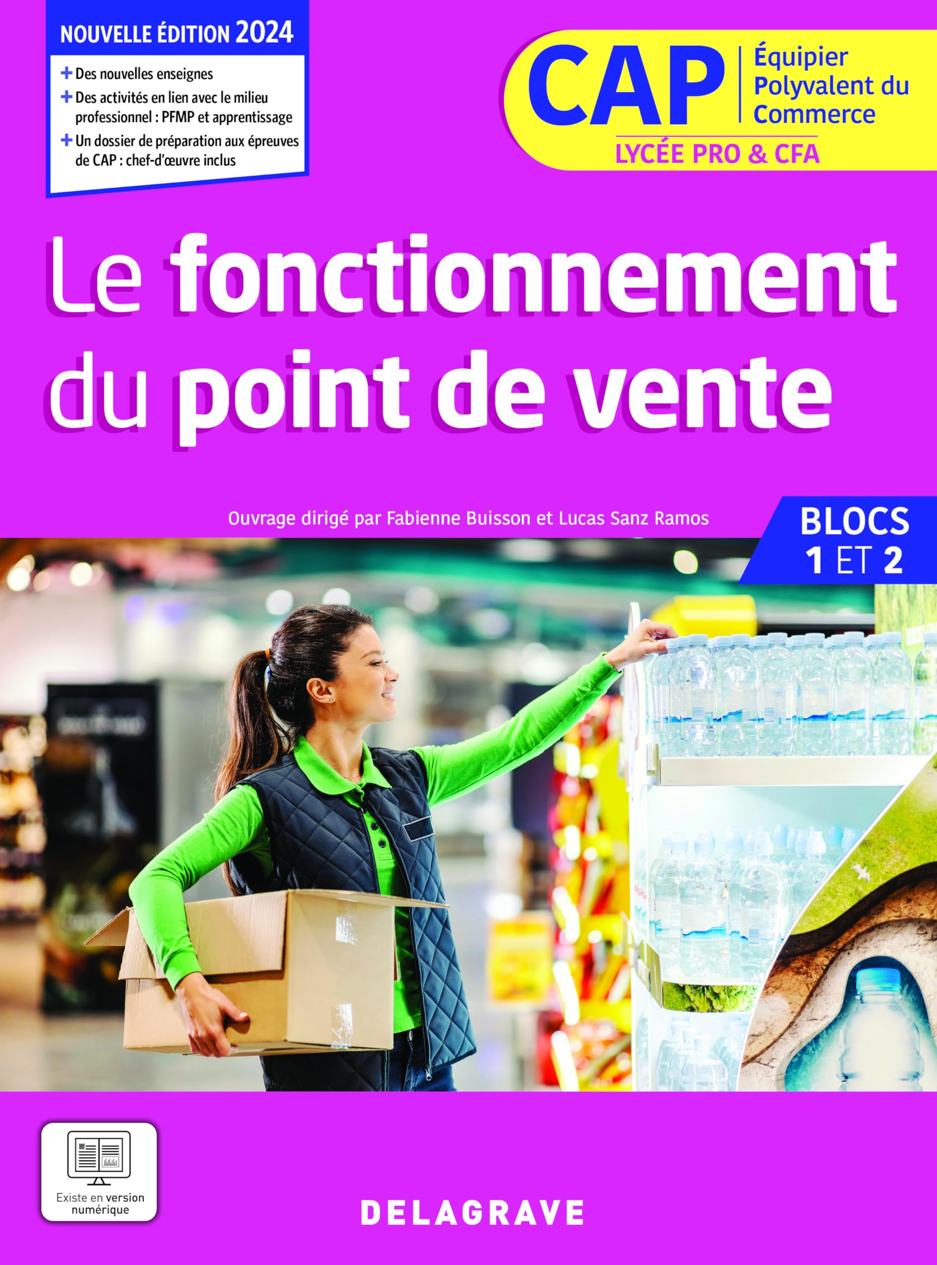 Le fonctionnement du point de vente : CAP équipier polyvalent du commerce, lycée pro & CFA : blocs 1
