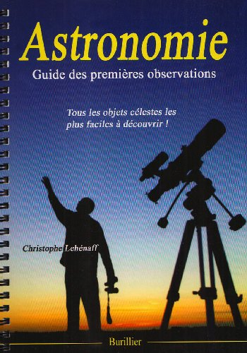Astronomie : guide des premières observations
