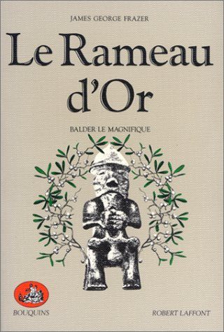 Le Rameau d'or. Vol. 4. Balder le Magnifique