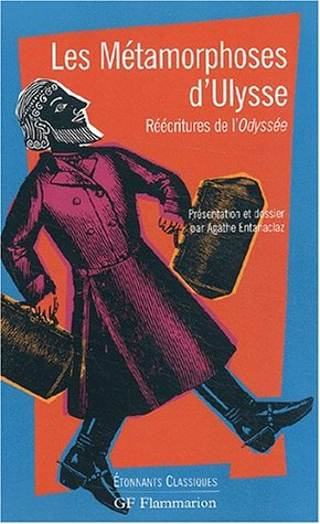 Les métamorphoses d'Ulysse : réécritures de l'Odyssée