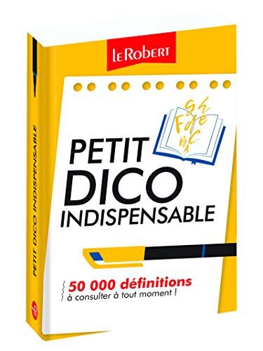 Petit dico indispensable : 50.000 définitions à consulter à tout moment !