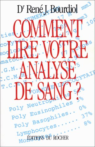 Comment lire votre analyse de sang ?