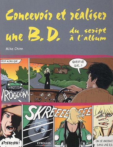 Concevoir et réaliser une BD : du script à l'album