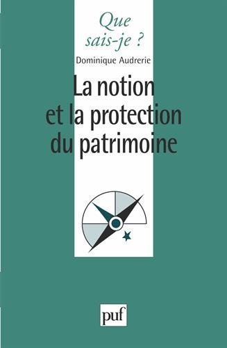 La notion et la protection du patrimoine