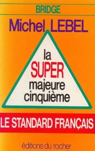 la super majeure cinquième
