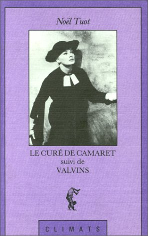 Le Curé de Camaret. Valvins