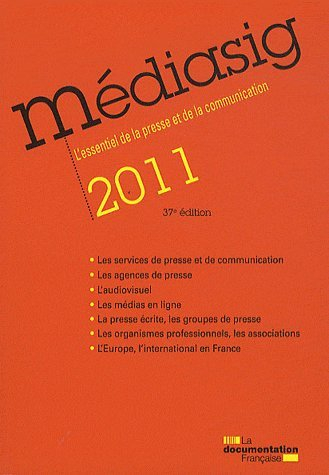 Médiasig 2011 : l'essentiel de la presse et de la communication