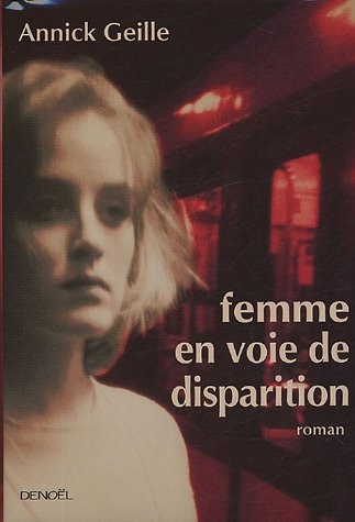 Femme en voie de disparition