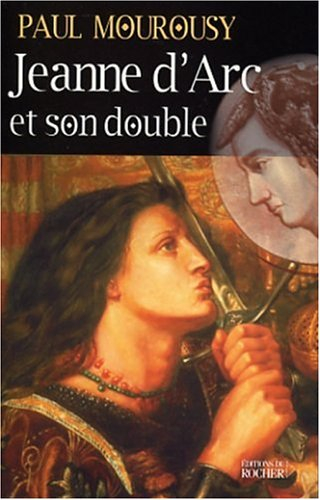 Jeanne d'Arc et son double