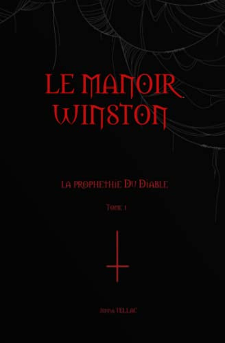 La Manoir Winston: La Prophétie du Diable