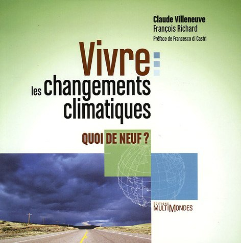 Vivre les changements climatiques : quoi de neuf?