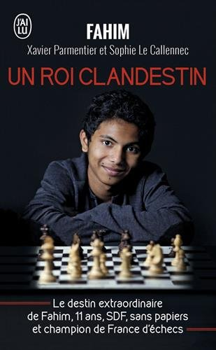 Un roi clandestin : témoignage