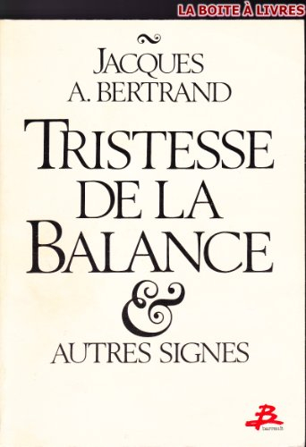tristesse de la balance & autres signes