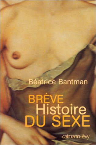Brève histoire du sexe