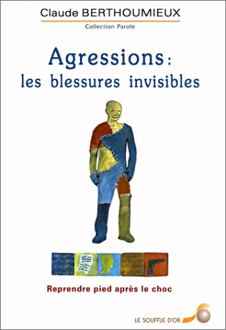 Agressions, les blessures invisibles : reprendre pied après le choc